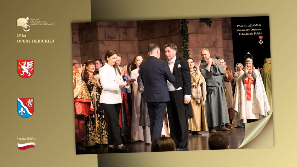 JUBILEUSZ 25-LECIA DĘBICKIEJ OPERY 3 maja 2025 - PAWEŁ ADAMEK odznaczony Orderem Odrodzenia Polski