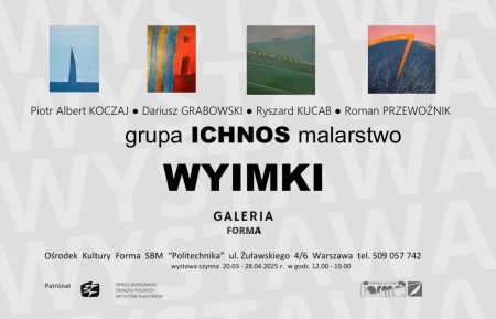 ICHNOS - wystawa WYIMKI - GALERIA FORMA WARSZAWA