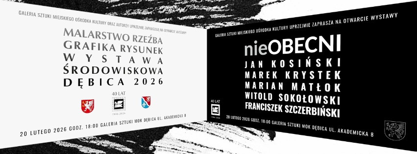 WYSTAWA ŚRODOWISKOWA 2026 - JUBILEUSZ 40-lecia Galerii Sztuki MOK w Dębicy